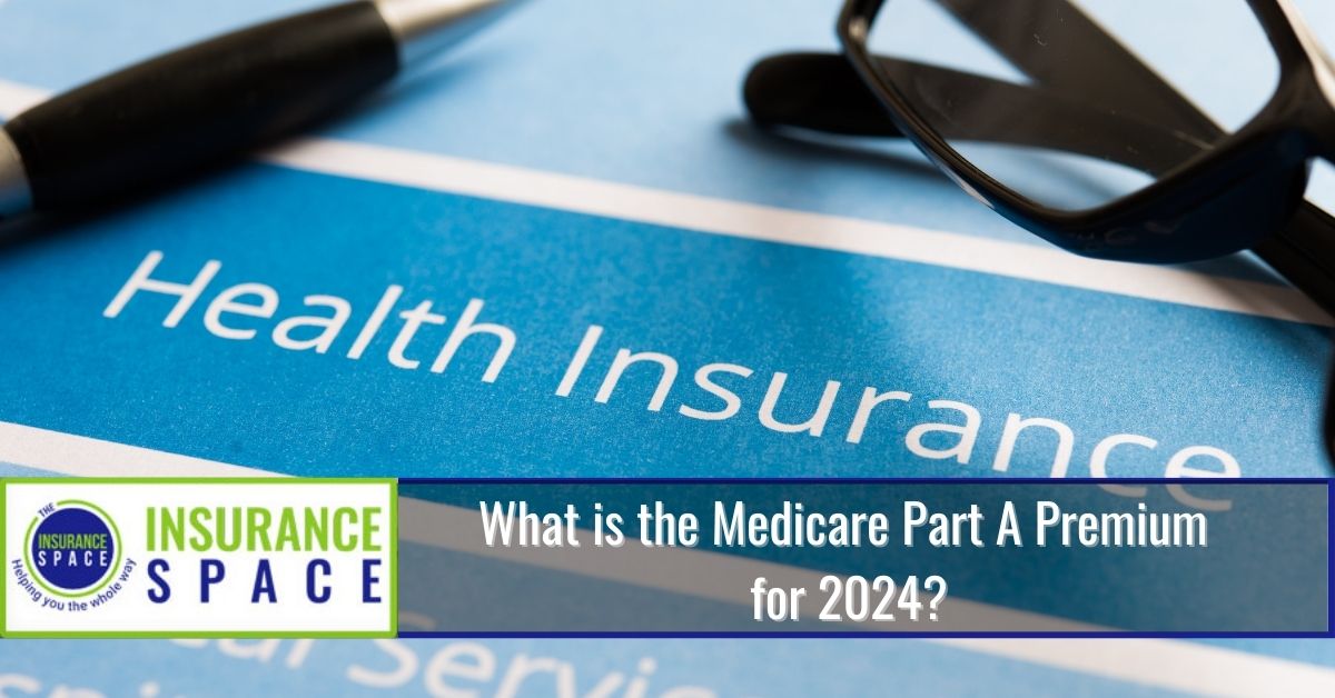 PictureMedicare Part A Premium for 2024