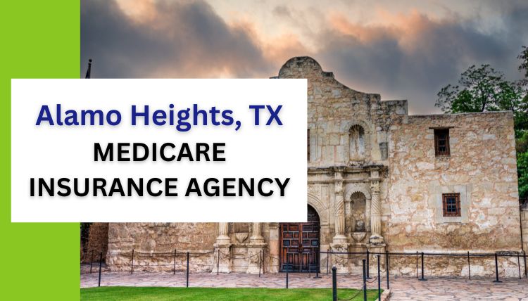 Alamo-Heights-medicare-insurance-agenc