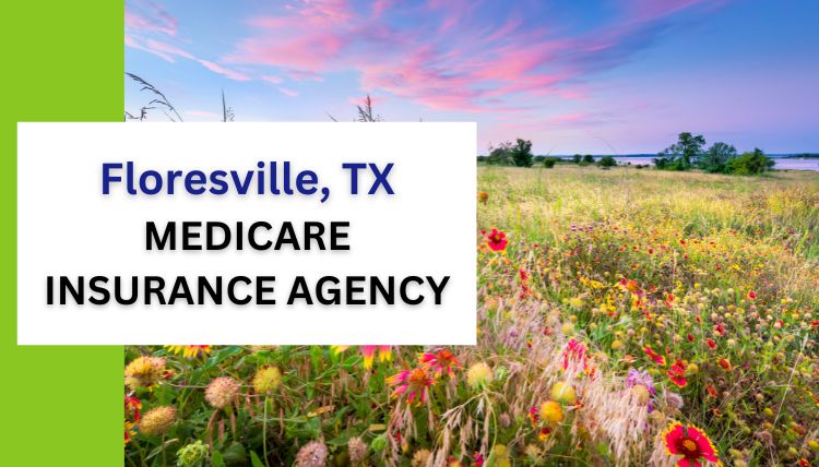 Floresville-medicare-insurance-agency